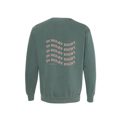 In Bed By 8 Crewneck