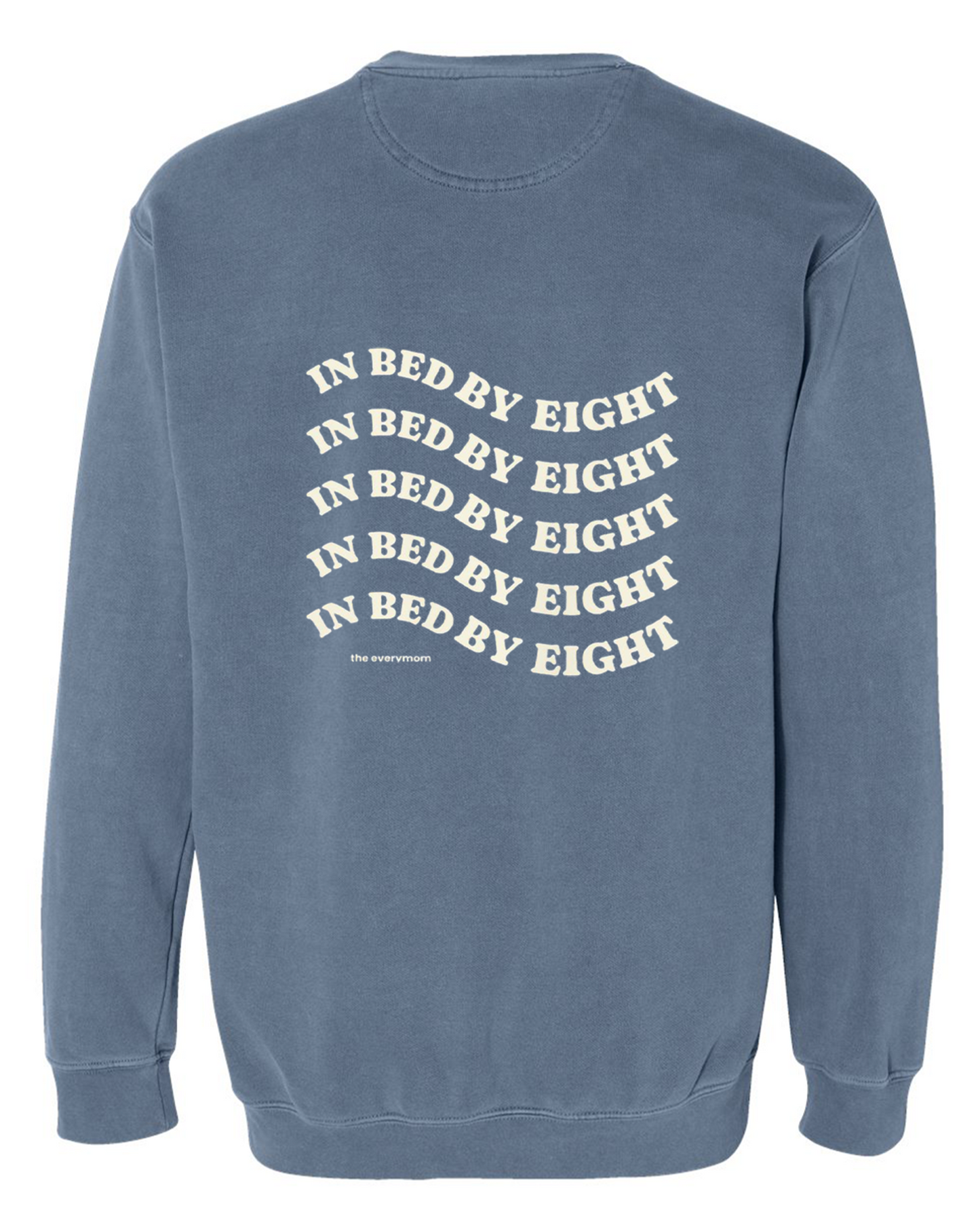 In Bed By 8 Crewneck