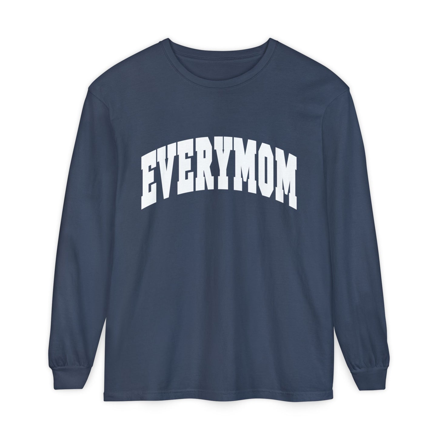 Everymom Long Sleeve Tee