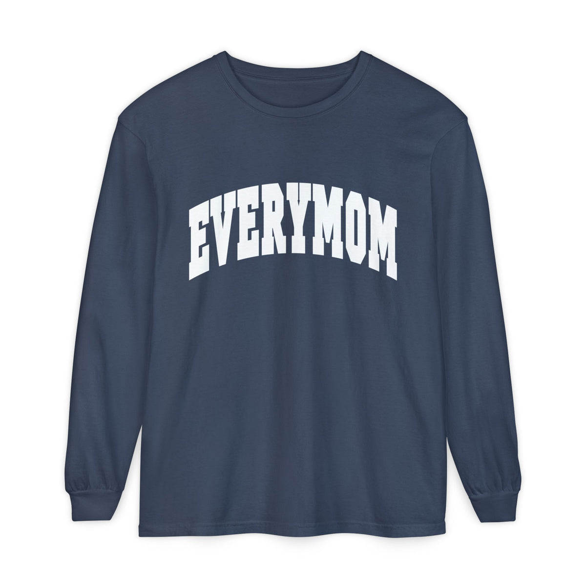 Everymom Long Sleeve Tee