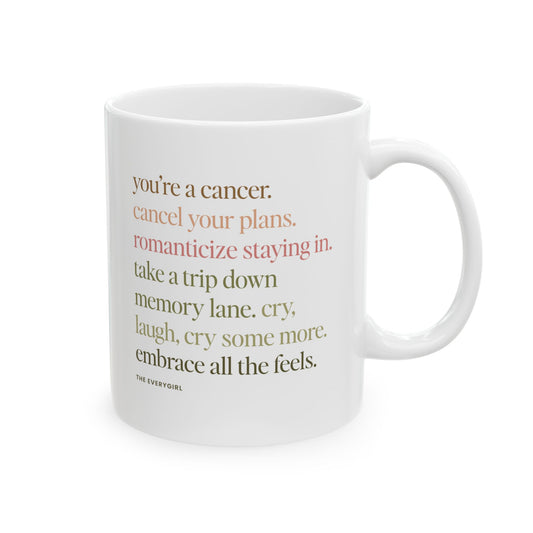 You're a Cancer Mug