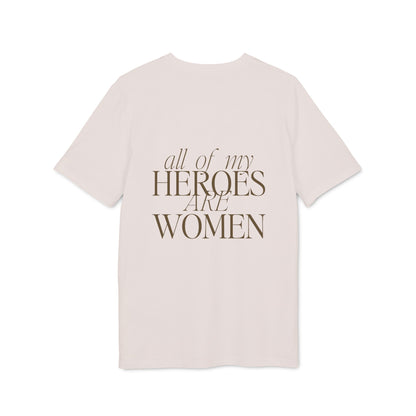 All of my Heroes are Women Shirt