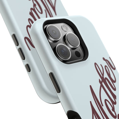 Mother Phone Case