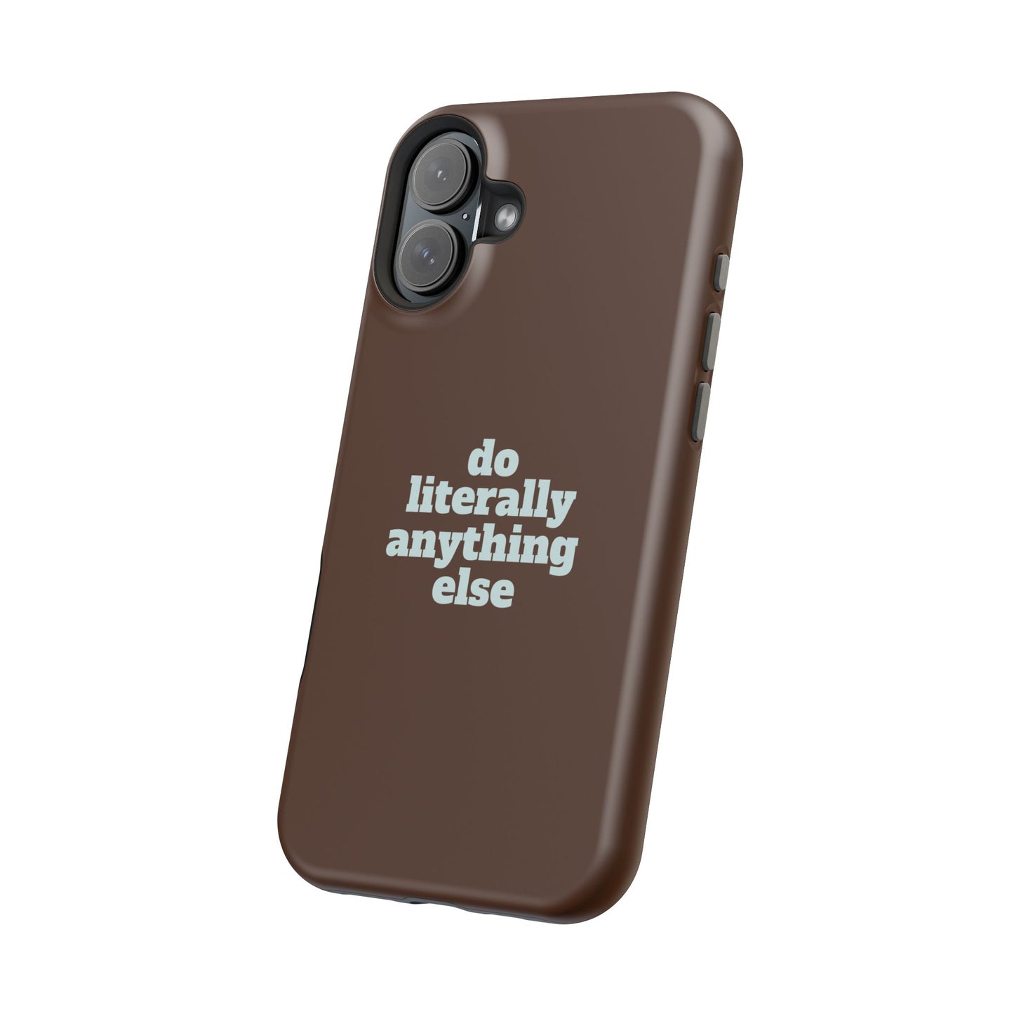 Do Literally Anything Else Brown & Blue Phone Case