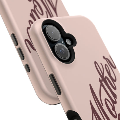 Mother Phone Case