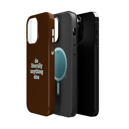 Do Literally Anything Else Brown & Blue Phone Case