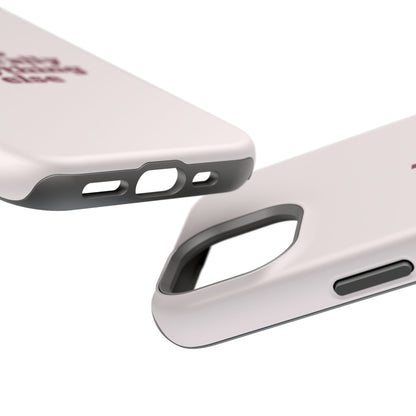 Do Literally Anything Else Burgundy Phone Case