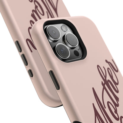 Mother Phone Case
