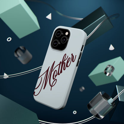 Mother Phone Case
