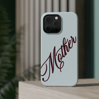 Mother Phone Case