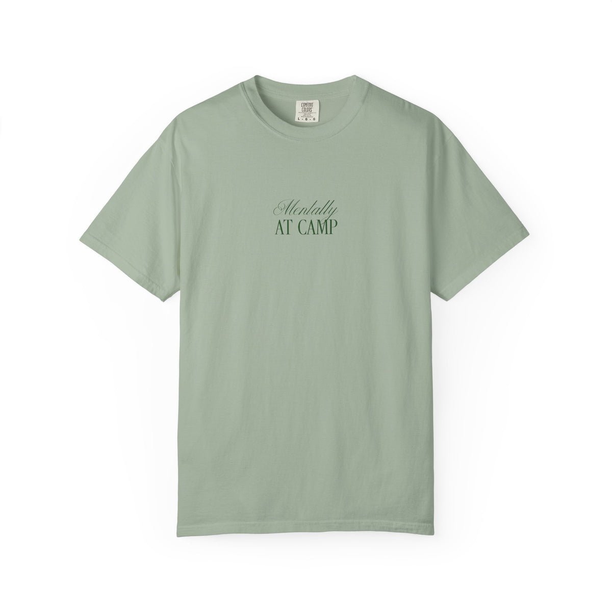 Mentally at Camp Relaxed Tee