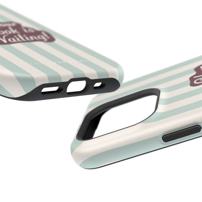 Your Book Is Waiting Phone Case