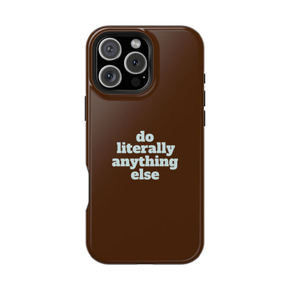 Do Literally Anything Else Brown & Blue Phone Case