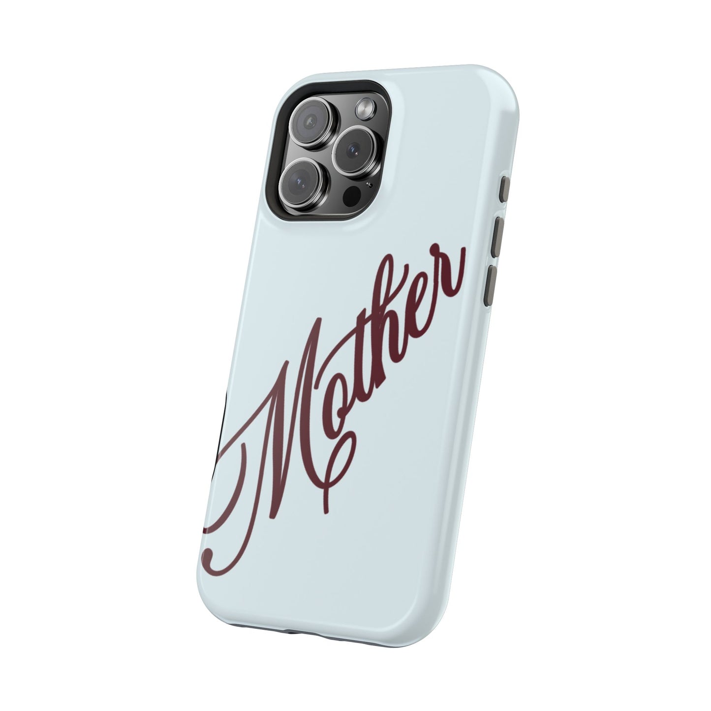Mother Phone Case