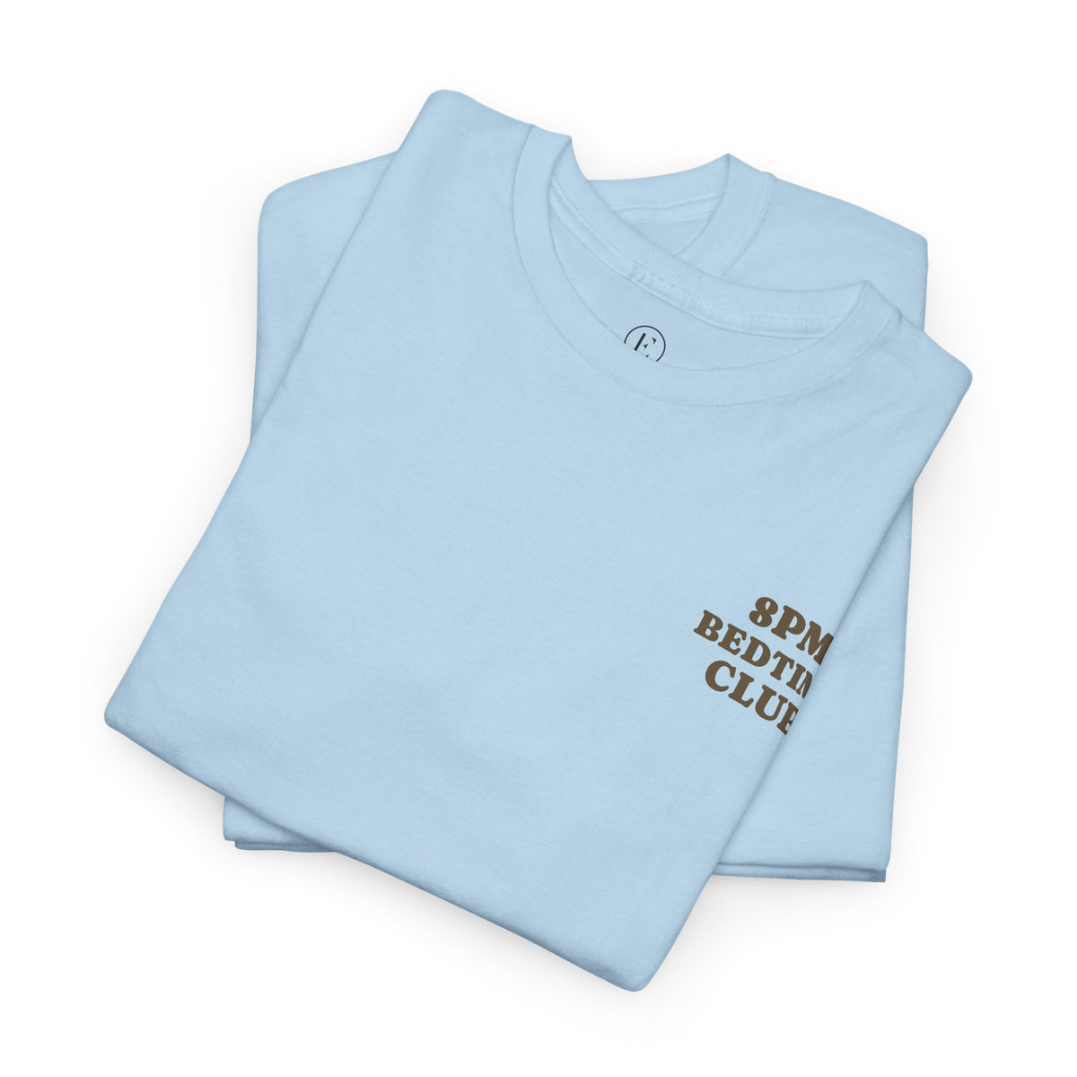 In Bed By Eight Tee