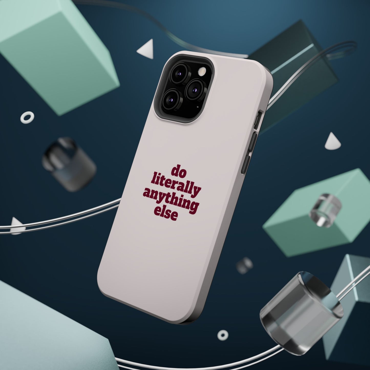 Do Literally Anything Else Burgundy Phone Case
