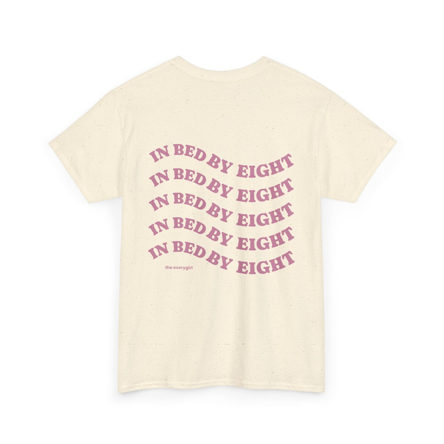 In Bed By Eight Tee