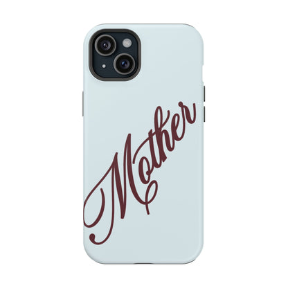 Mother Phone Case