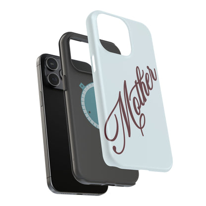 Mother Phone Case