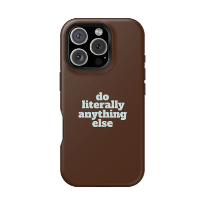 Do Literally Anything Else Brown & Blue Phone Case