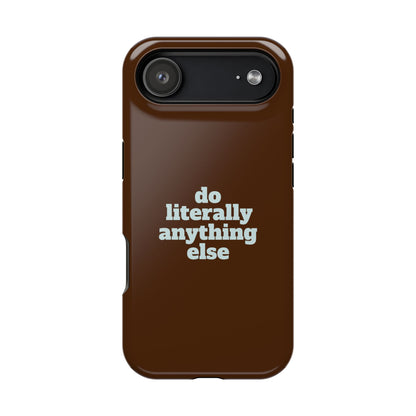 Do Literally Anything Else Brown & Blue Phone Case