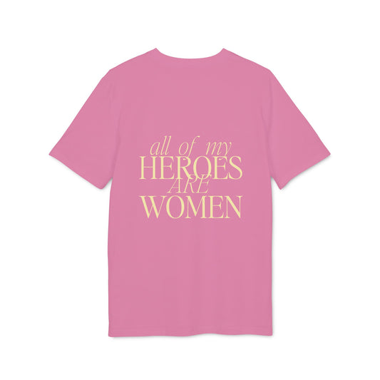 All of my Heroes are Women Shirt