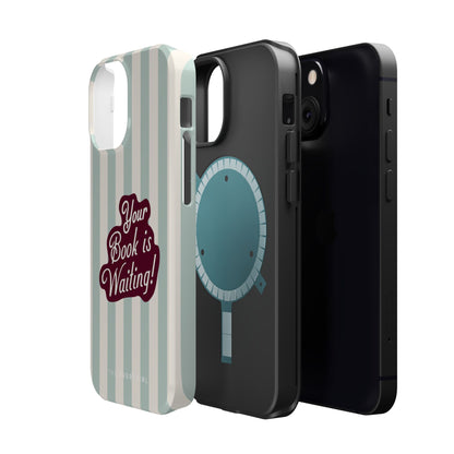 Your Book Is Waiting Phone Case