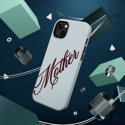 Mother Phone Case