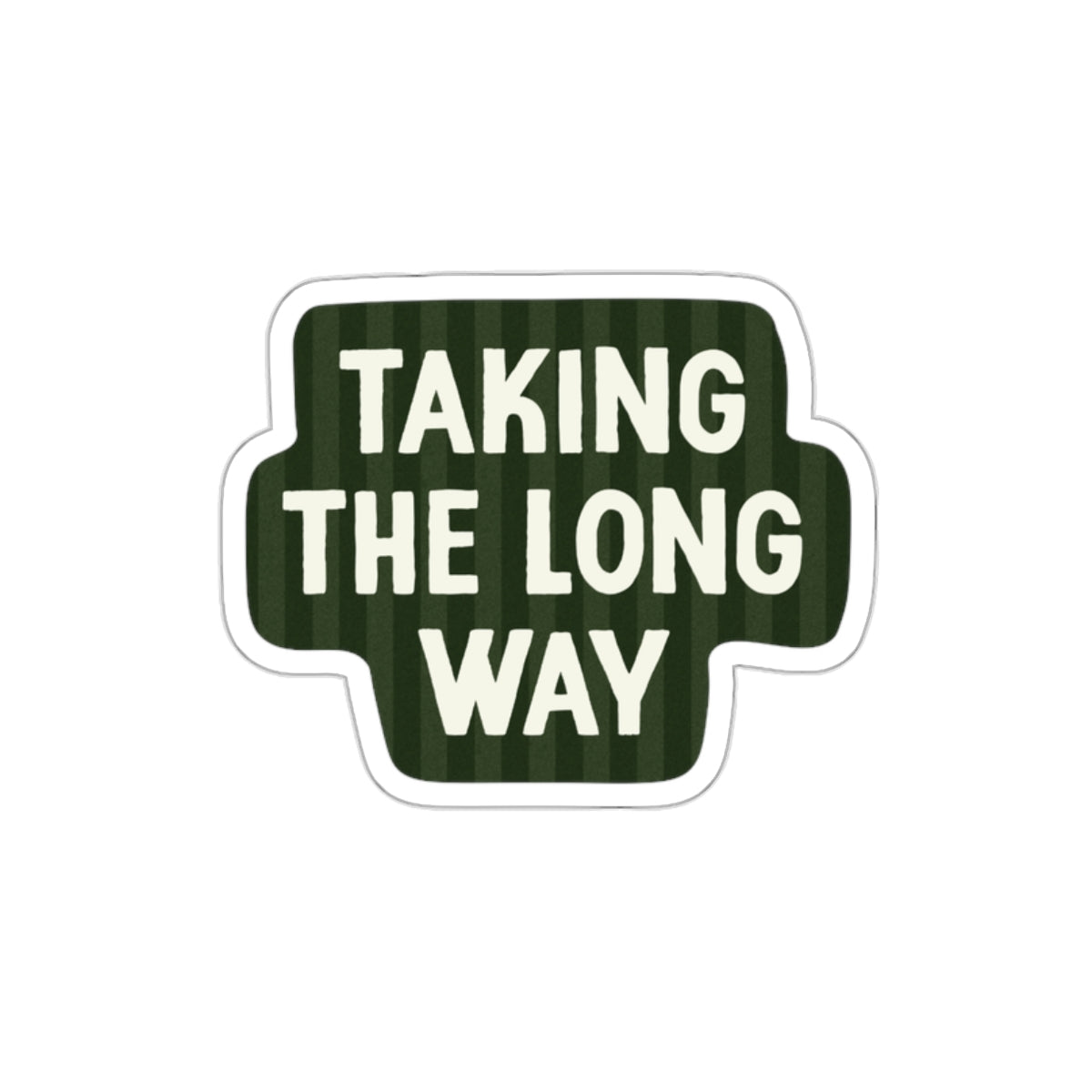 Taking The Long Way Sticker