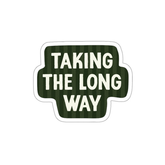 Taking The Long Way Sticker