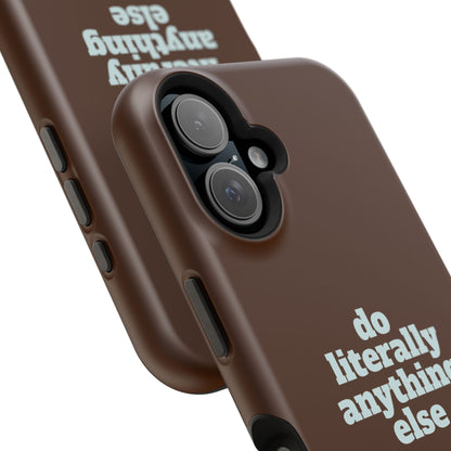 Do Literally Anything Else Brown & Blue Phone Case