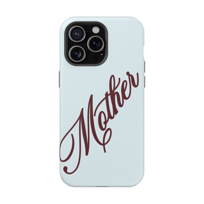 Mother Phone Case