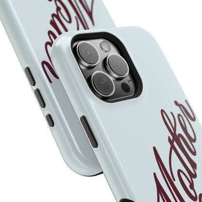 Mother Phone Case