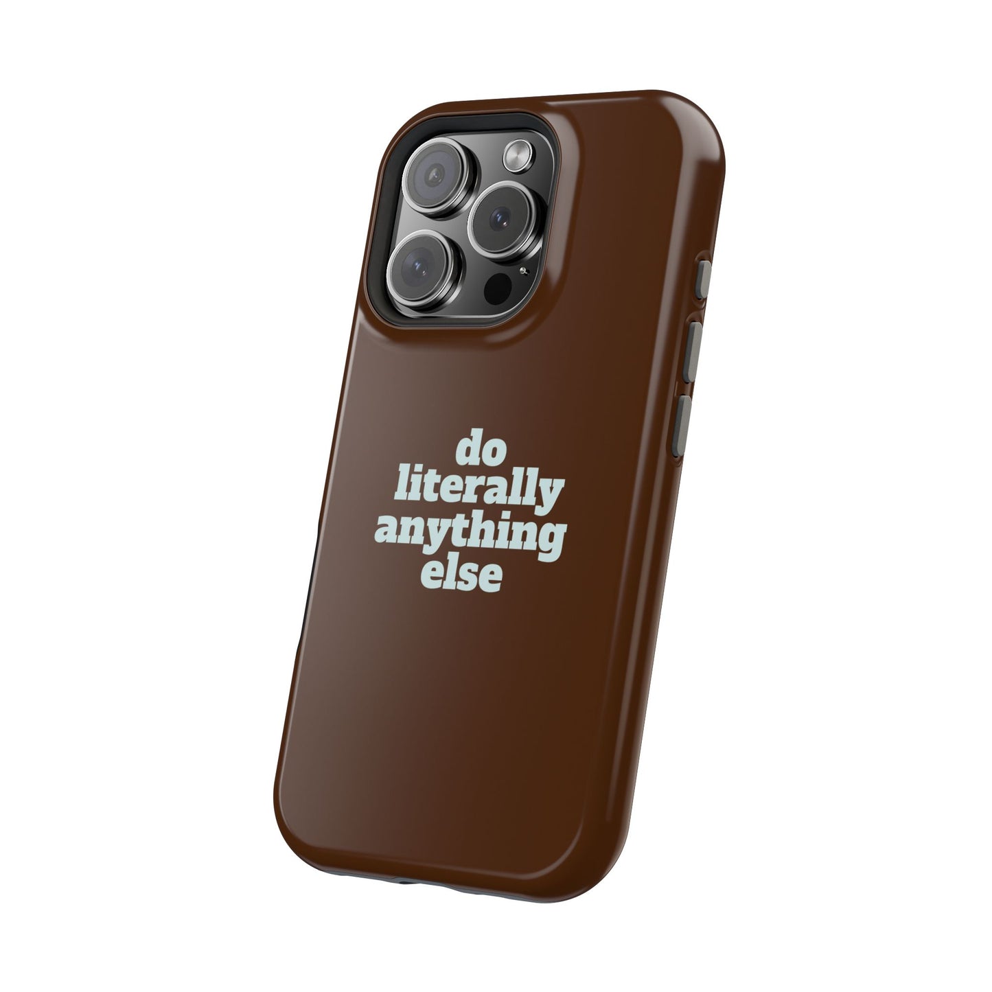 Do Literally Anything Else Brown & Blue Phone Case