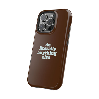 Do Literally Anything Else Brown & Blue Phone Case