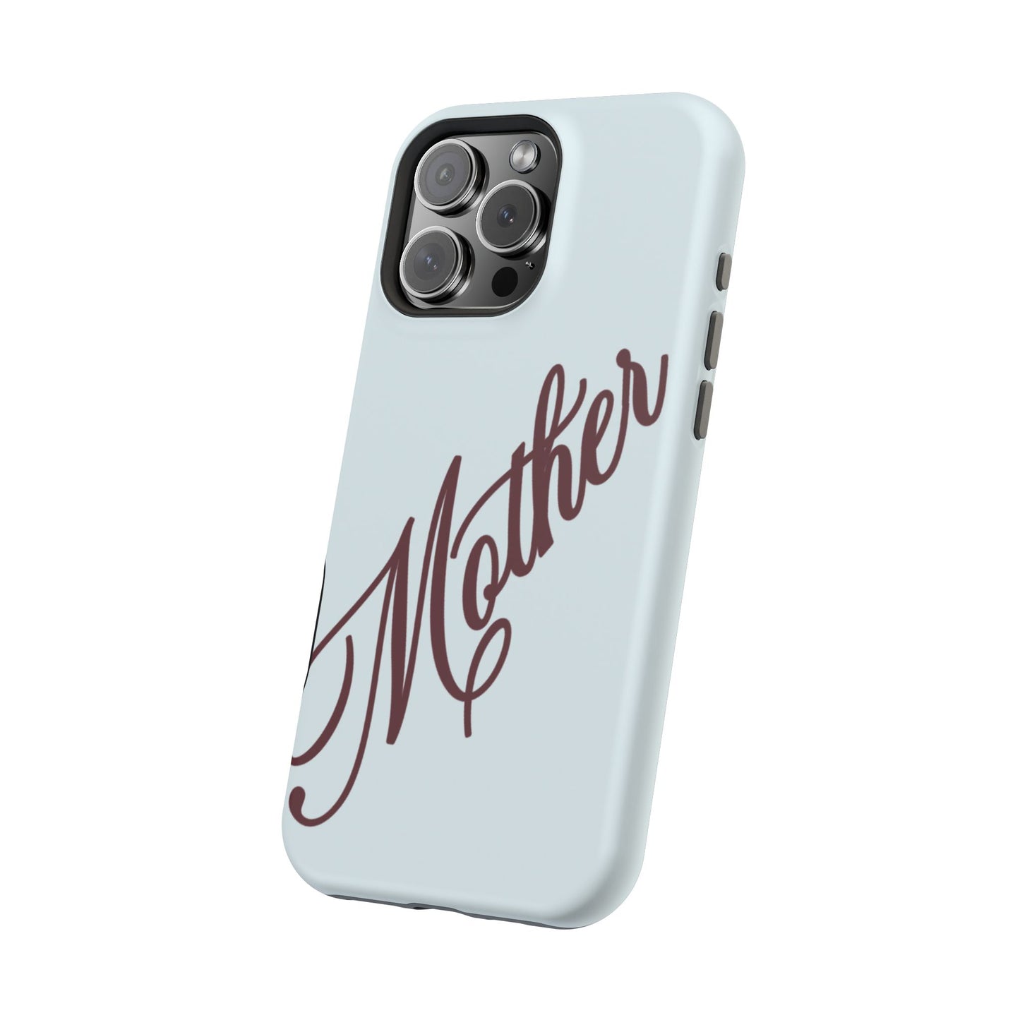 Mother Phone Case