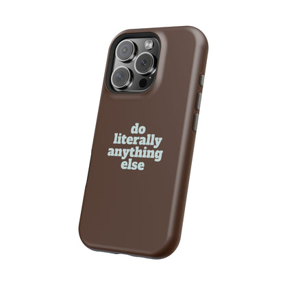 Do Literally Anything Else Brown & Blue Phone Case