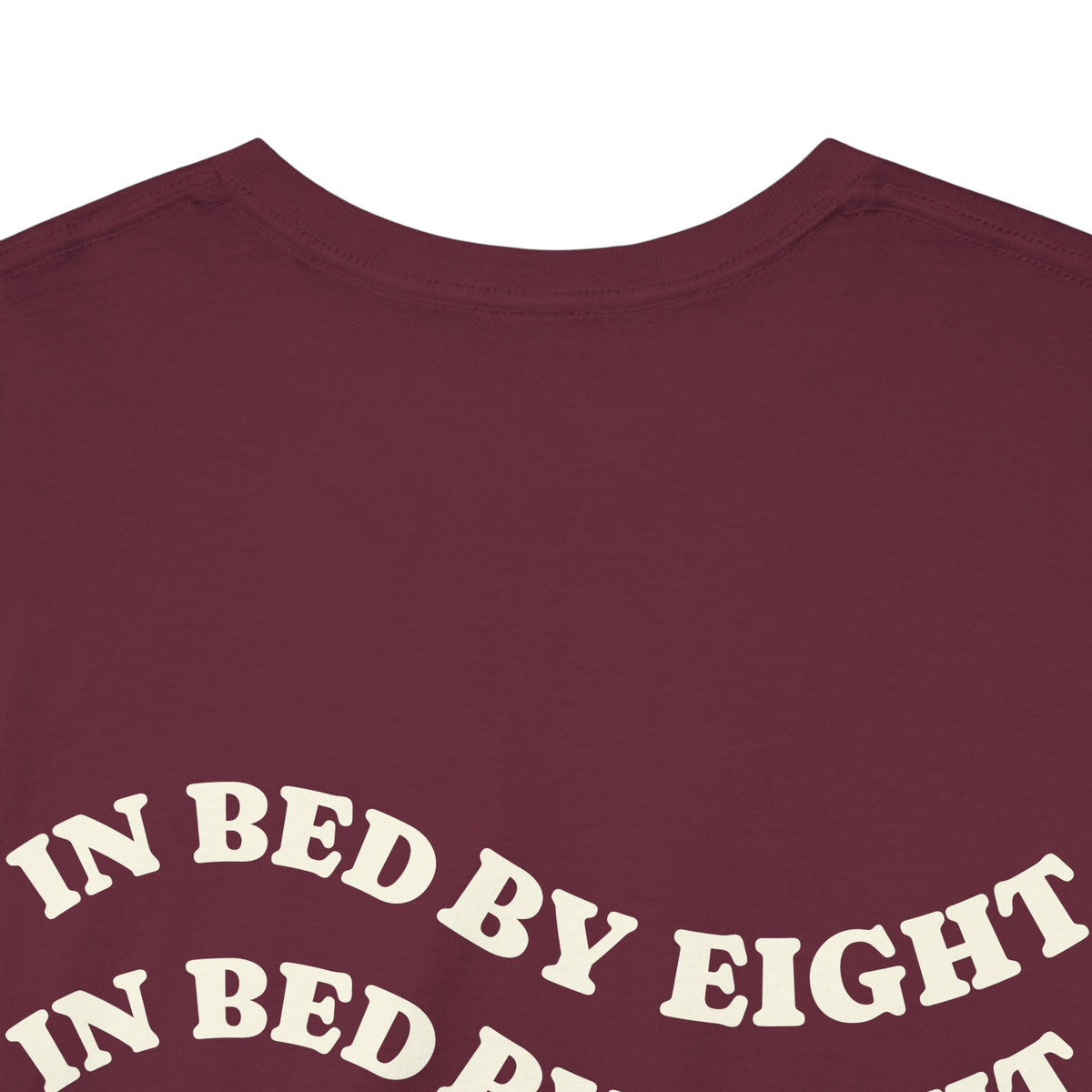 In Bed By Eight Tee