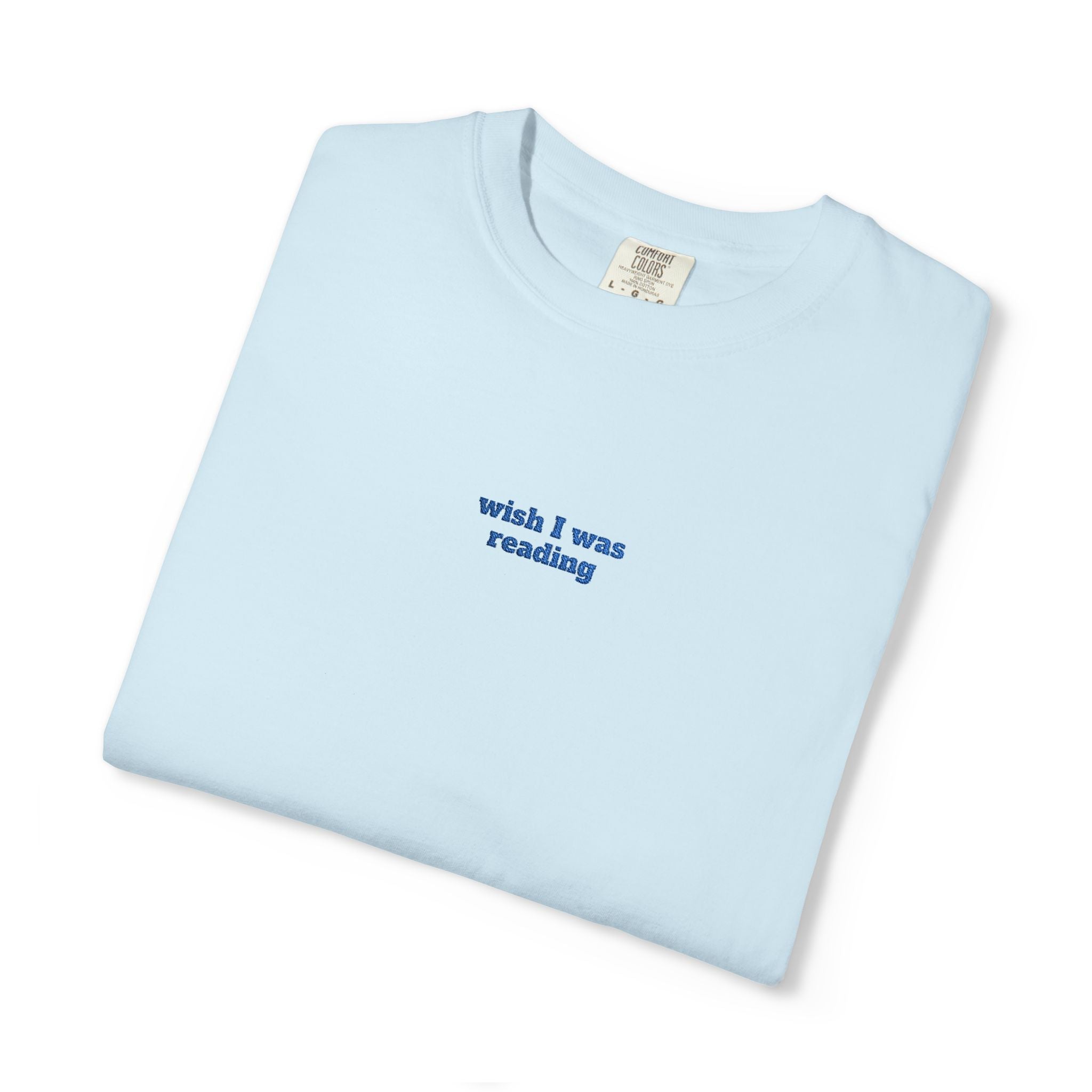Wish I Was Reading Embroidered Tee