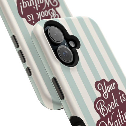 Your Book Is Waiting Phone Case