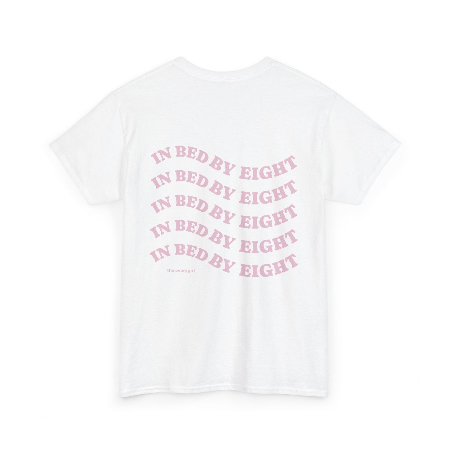 In Bed By Eight Tee