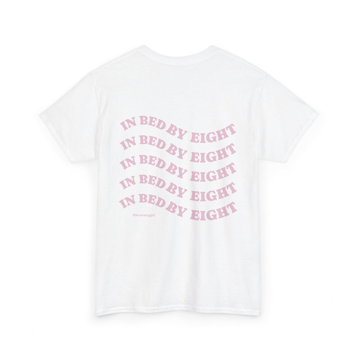 In Bed By Eight Tee