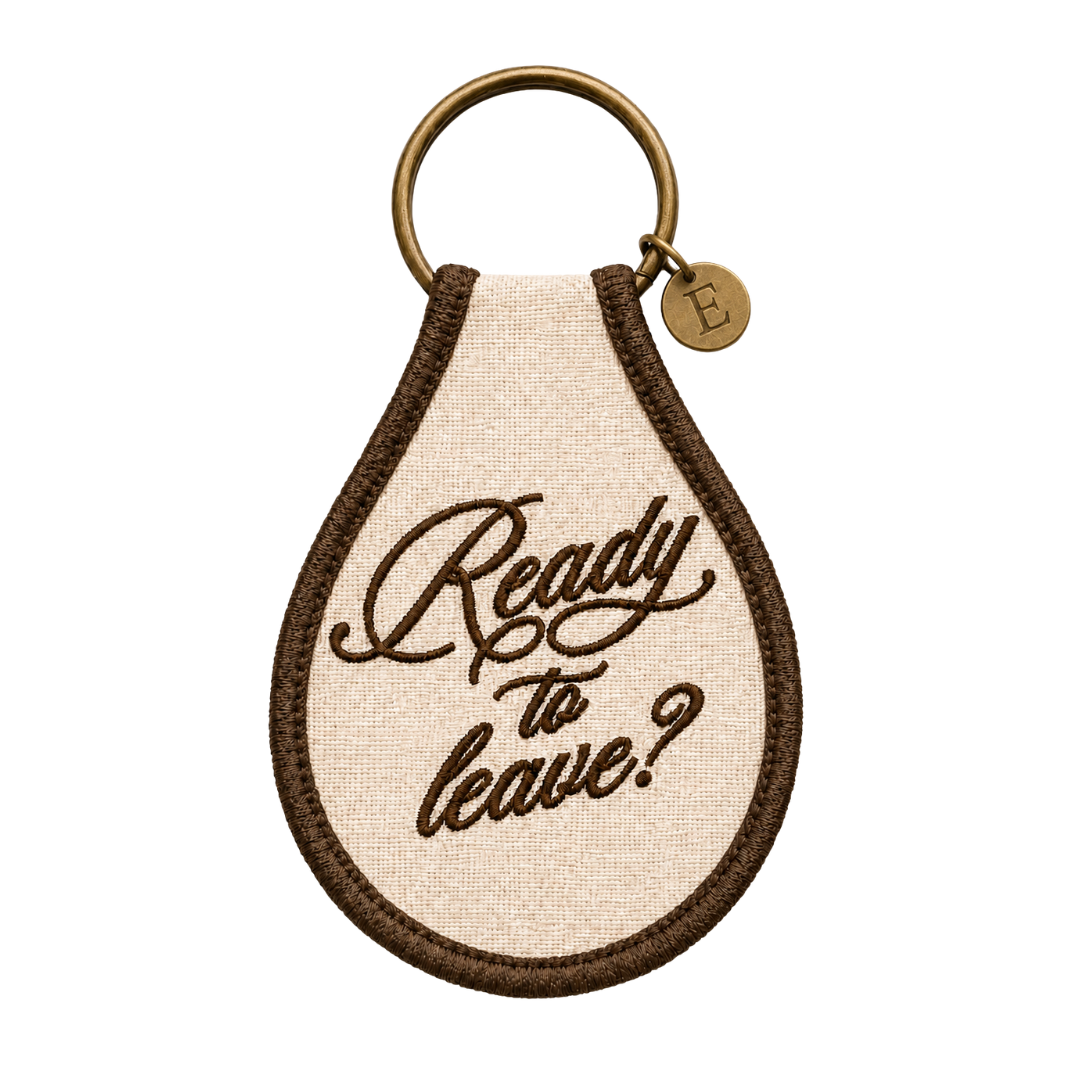 Ready to Leave? Keychain