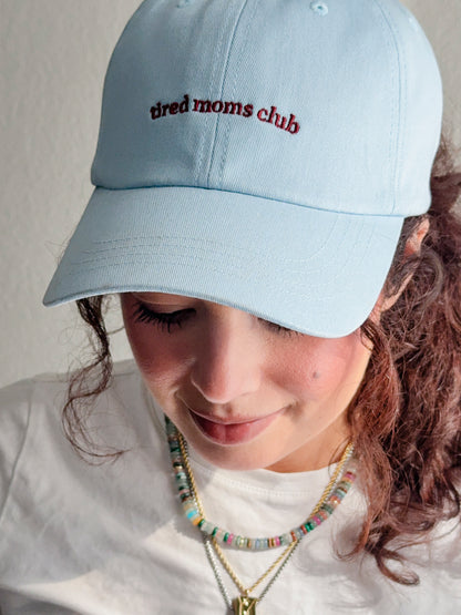 Tired Moms Club Cap